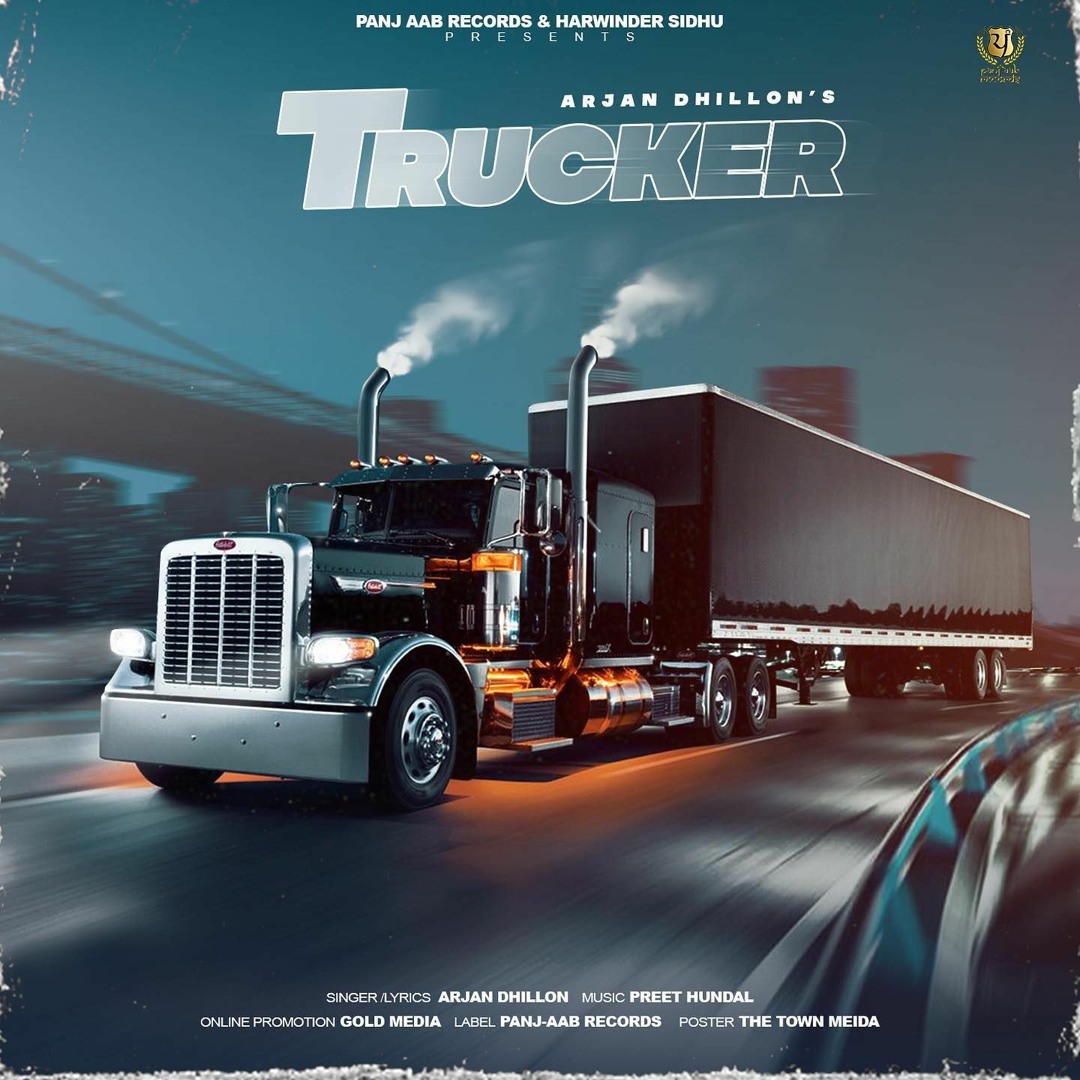 Stream Trucker | Arjan dhillon | Official Song by Brand Punjabi Songs ...