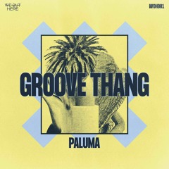 Groove Thang (Original Mix)