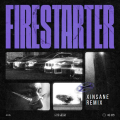 Karan Kanchan - FIRESTARTER (xInsane Remix)