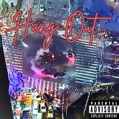 Hang Out x Ceeyo438 produced by YMP