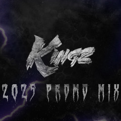 KINGZ : 2025 PROMO MIX (FREE DUB)