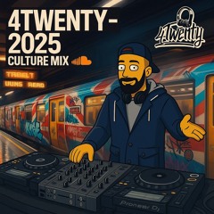 4Twenty - Culture Mix 2025