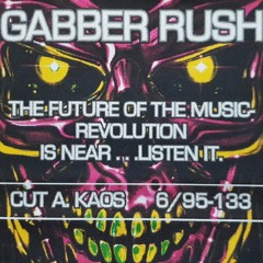 Cut A. Kaos - Gabber Rush -  1995