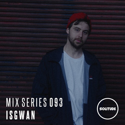 MIX SERIES: 093 / ISGWAN