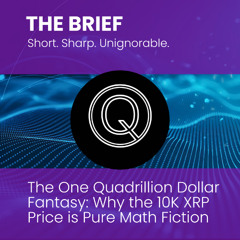 The One Quadrillion Dollar Fantasy: Why the 10K XRP Price is Pure Math Fiction