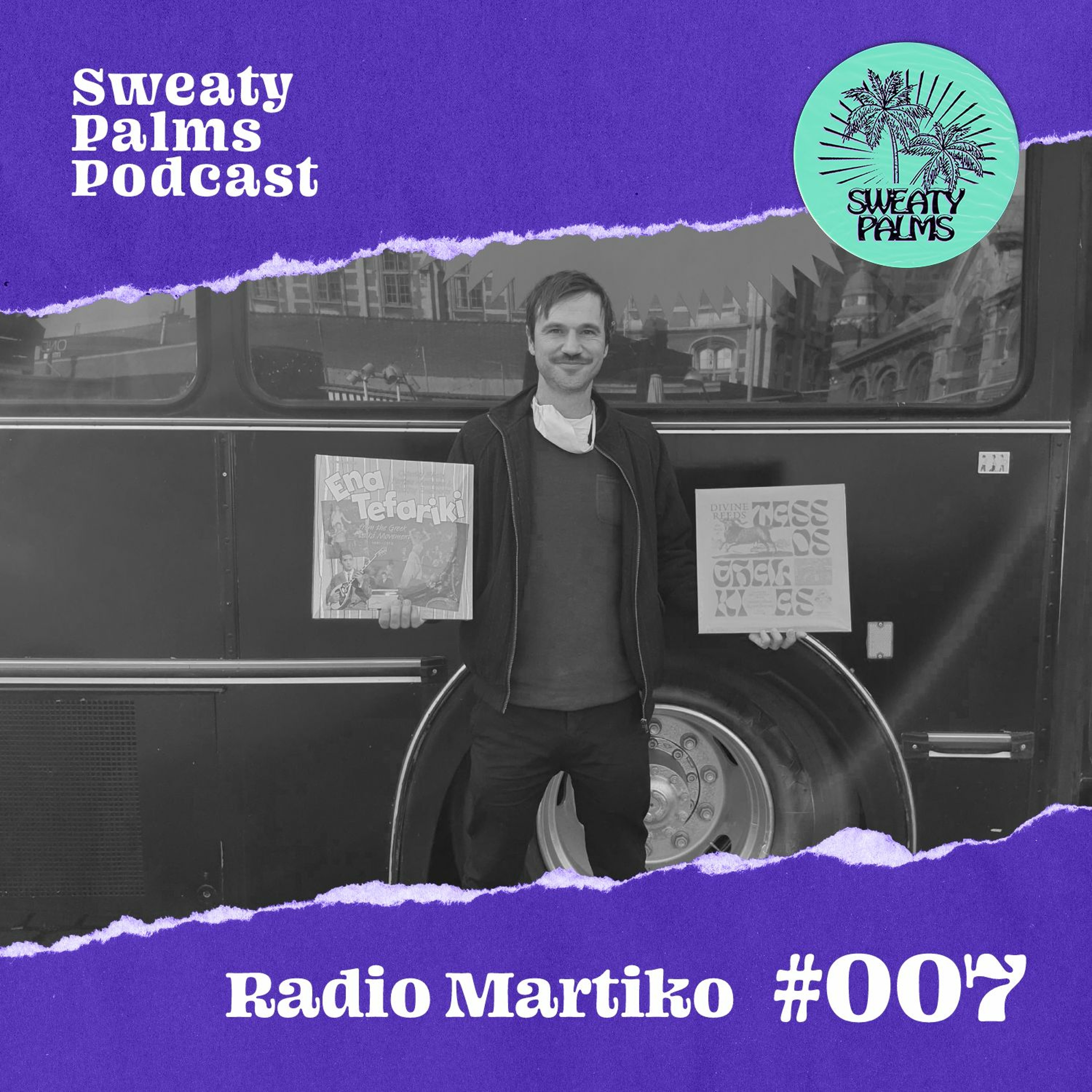 Sweaty Palms Podcast #7 Radio Martiko