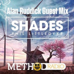 Alan Ruddick - Shades Guest Mix (29th June 2022)