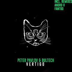 Peter Pavlov, Bultech - Vertigo (Fantoo Remix)