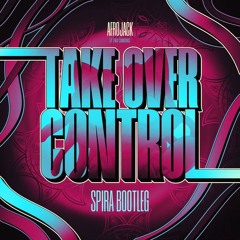Afrojack ft. Eva Simmons - Take Over Control (Spira Bootleg)