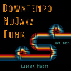 Downtempo,Nujazz & Funk Music (Oct 2025)