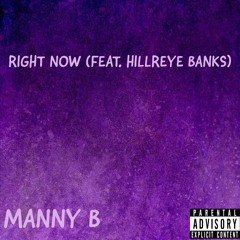 Right Now (Feat. Hillreye Banks)
