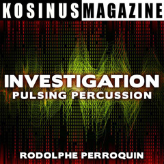 Investigation Pulsing Percussion