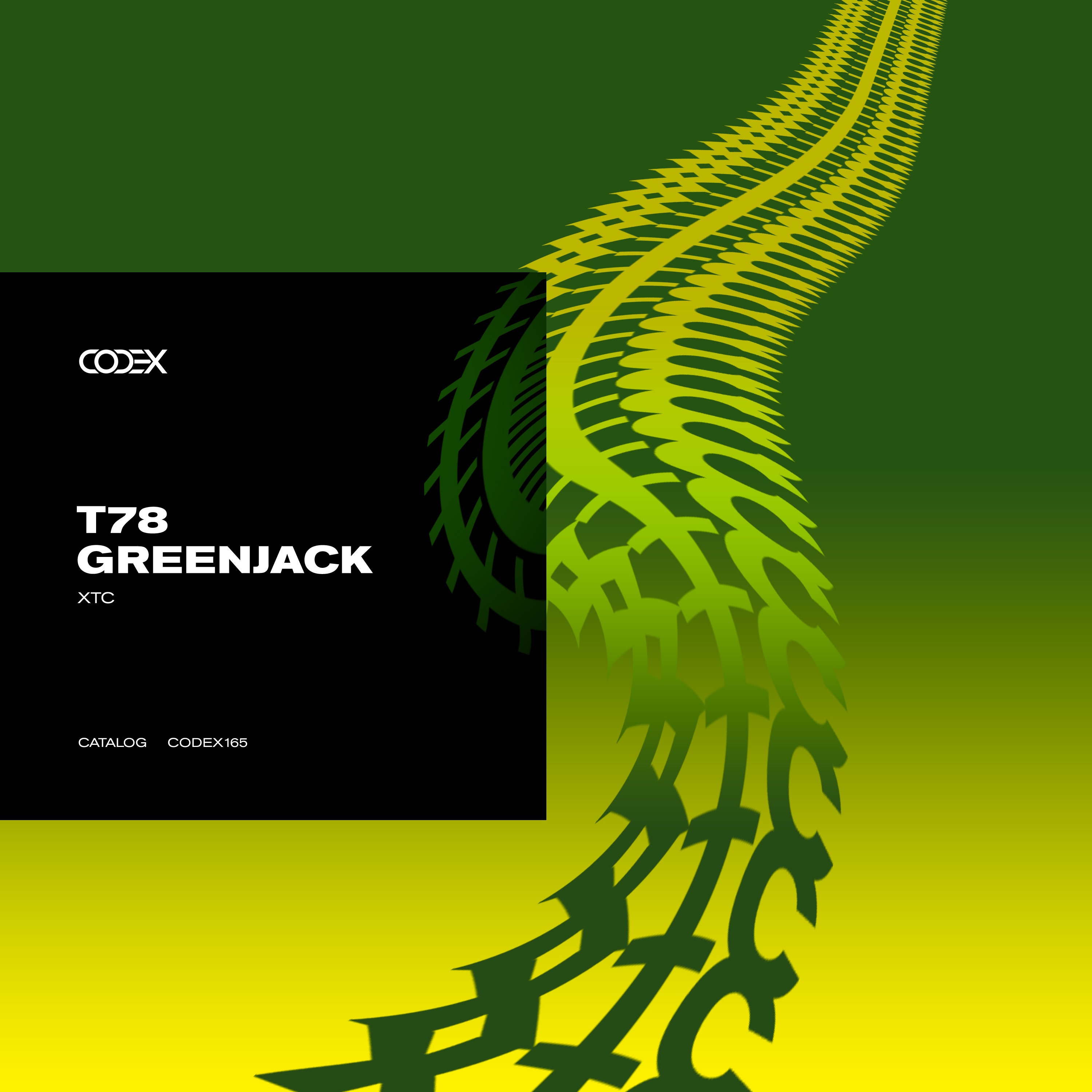 אראפקאפיע T78, Greenjack - xTc (Original Mix)
