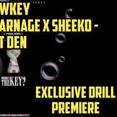 Showkey x Karnage x Kwengface x Sheeko - Shit Den (Official Audio) | @ExclusiveDrill