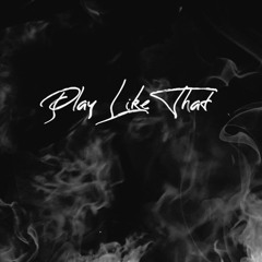 Play like that - Evn' Flo ft EP!K