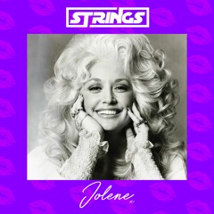 STRINGS, Dolly Parton - Jolene