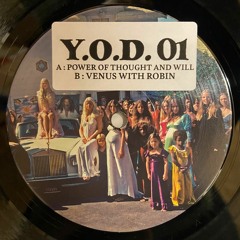 Premiere : YOD - Venus With Robin (YOD01)