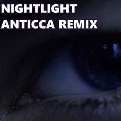 Illenium - Nightlight (Anticca Remix)
