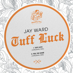 JAY WARD - Tuff Luck [ST087] Smashing Trax / 31st January 2020