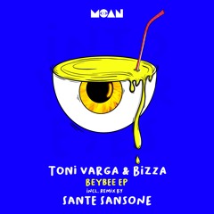 Toni Varga, BizZa - Beybee (Original Mix)