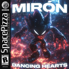 Mirón - Dancing Hearts [Out Now]