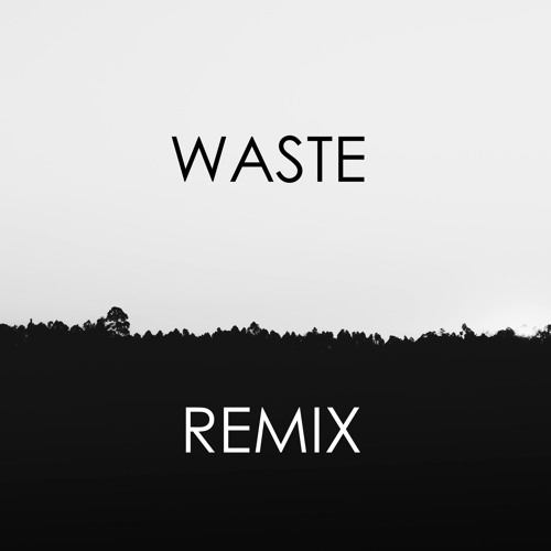 Killswitch - WASTE [Trap/Wave Remix]
