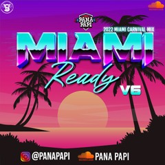 MIAMI READY V6 [2022]