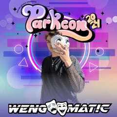 Wengmat!c - Parkcon 2024 Mix By Weebmat!c