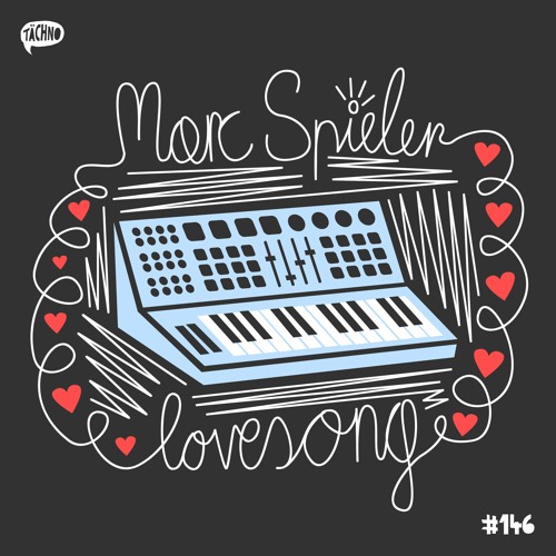 Marc Spieler - Lovesong (TAECH146)