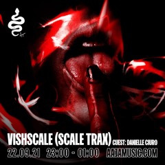 Vishscale - Aaja Music - 22 09 21