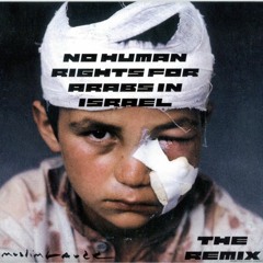 Muslimgauze - Track 1 - No Human Rights For Arabs In Israel The Remix 2005