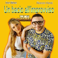 Rocco Hunt, Ana Mena - Un bacio all'improvviso - DJ FUri DRUMS eXtended House Club Remix FREE