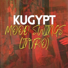 Mood Swings (Intro)
