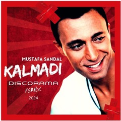Mustafa Sandal - Kalmadi (Discorama 2024 Mix)