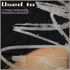 USED TO