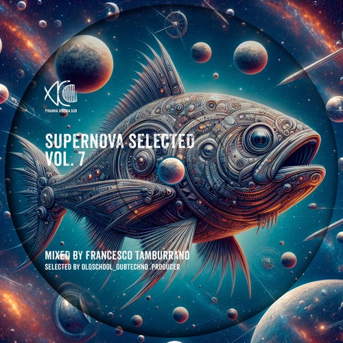 Supernova Selected Vol. 7 - Francesco Tamburrano