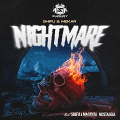 SHIFU & MEKAR - NIGHTMARE