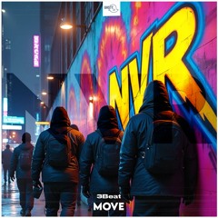 [NVR 028] 3Beat - Move (Radio Edit)
