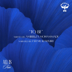 To Be (Written by Amirreza Mohammadi)