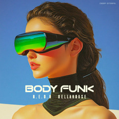 N.E.O.N ,Dellahouse - Body Funk