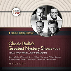 [Get] KINDLE √ Classic Radio's Greatest Mystery Shows, Volume 1 (Classic Radio Collec