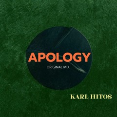 APOLOGY (Original Mix)