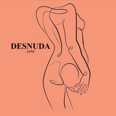 JANC - Desnuda (Prod. Bayden Reggaeton)