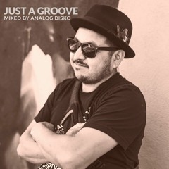 JUST A GROOVE