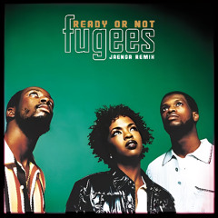 Fugees - Ready or Not (Jaenga Flip)