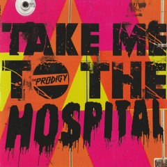 Prodigy - Take Me To The Hospital (HardTechno Remix)  *Free Download*