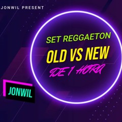 Set Reggaeton New Vs Old 1 Hora Por Jonwil