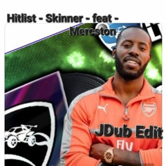 Mercston -Skinner - Hitlist - JDuB Edit