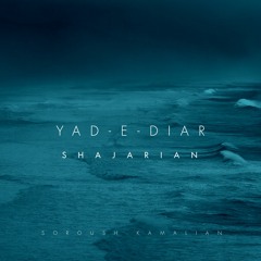 Yad-e-Diar (Shajarian)