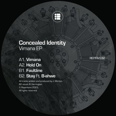 Concealed Identity - Stay (ft. B-ahwe) [REPRV032]